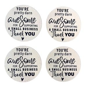 30 You’re so Awesome for Supporting A Small Business Stickers
